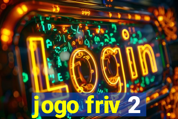 jogo friv 2