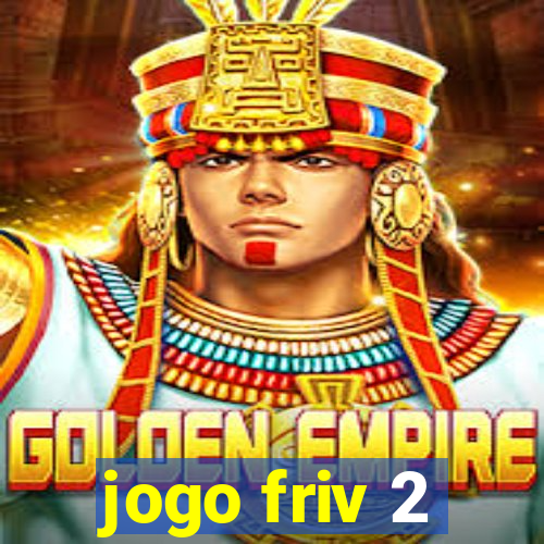 jogo friv 2