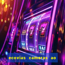 ecovias cameras ao vivo santos