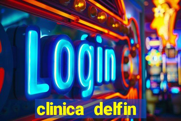 clinica delfin itaigara salvador