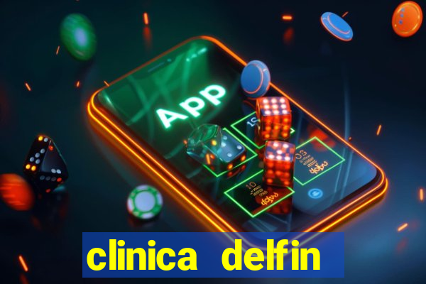 clinica delfin itaigara salvador