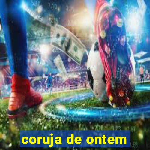 coruja de ontem