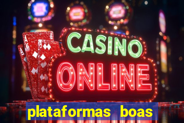 plataformas boas para jogar fortune tiger