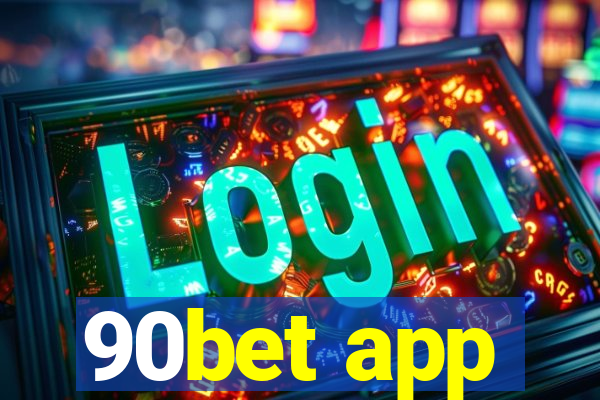 90bet app