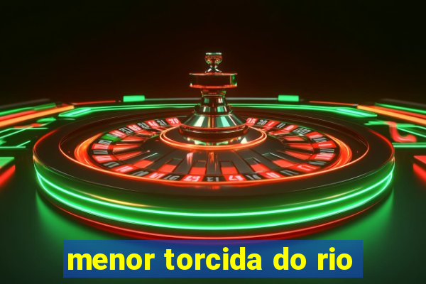 menor torcida do rio