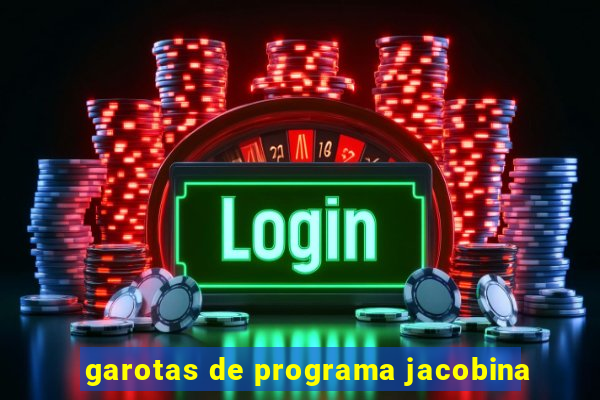 garotas de programa jacobina