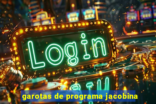 garotas de programa jacobina