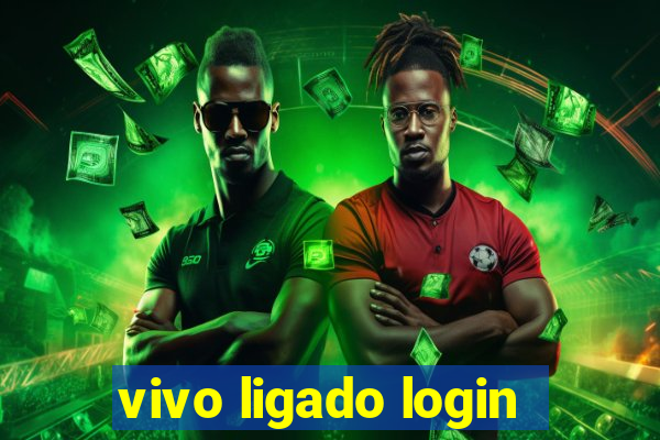 vivo ligado login