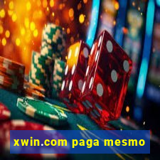 xwin.com paga mesmo