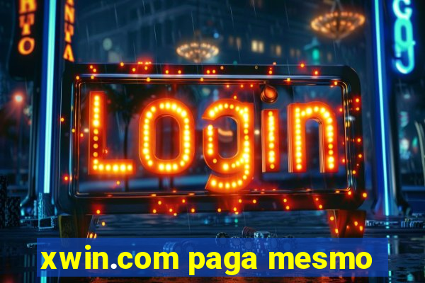 xwin.com paga mesmo