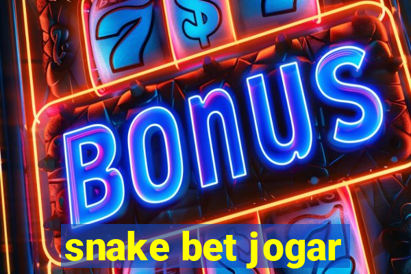 snake bet jogar