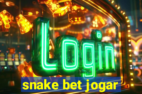 snake bet jogar