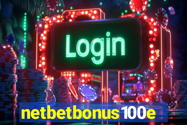 netbetbonus100e