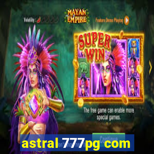 astral 777pg com