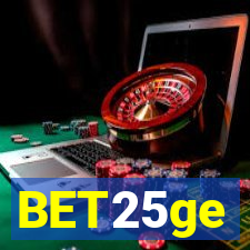 BET25ge