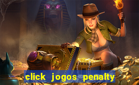 click jogos penalty fever brasil