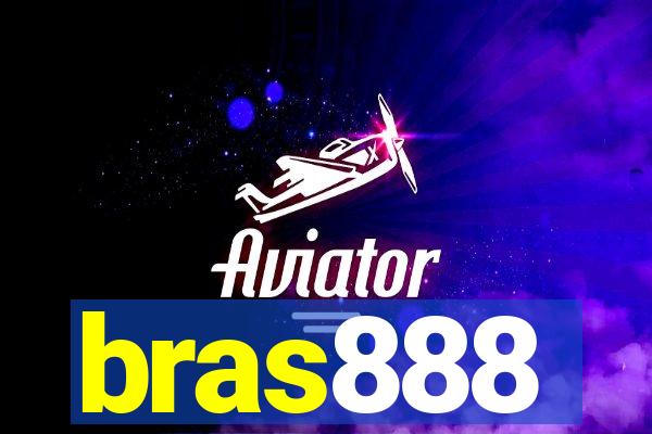 bras888