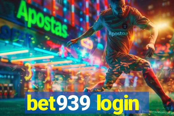 bet939 login