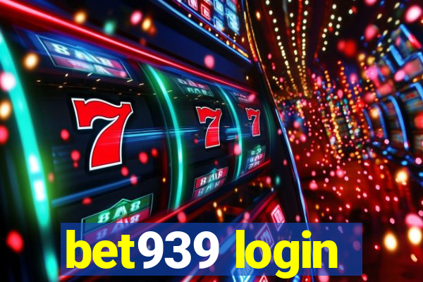 bet939 login