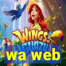 wa web