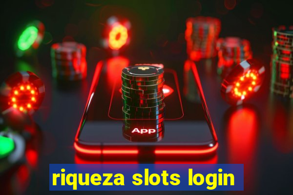 riqueza slots login