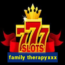 family therapyxxx