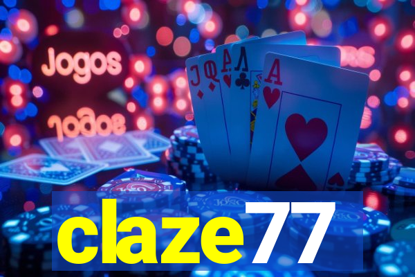 claze77