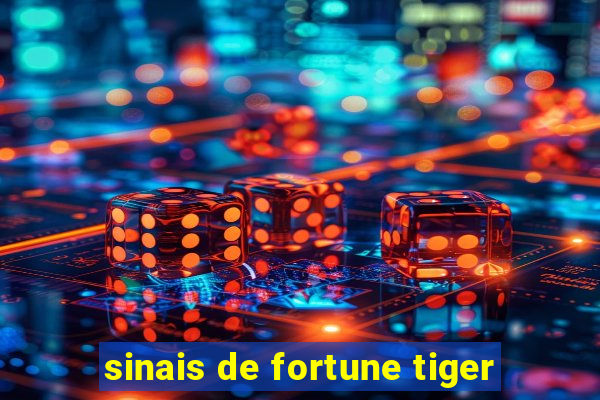 sinais de fortune tiger