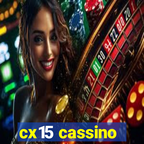 cx15 cassino