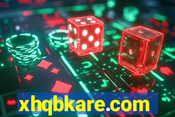 xhqbkare.com