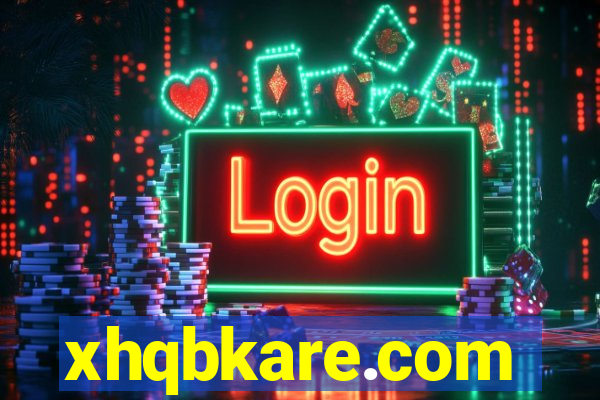 xhqbkare.com