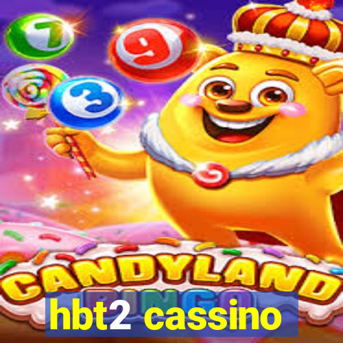 hbt2 cassino