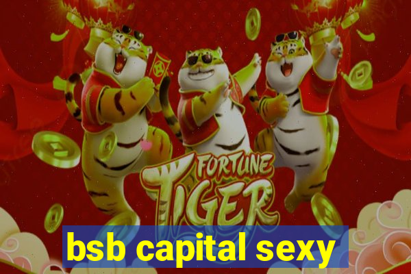 bsb capital sexy