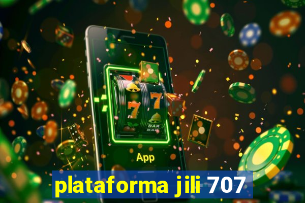 plataforma jili 707