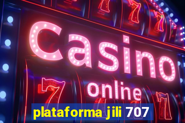 plataforma jili 707