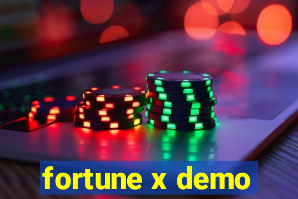 fortune x demo