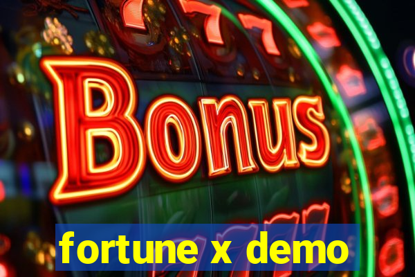 fortune x demo