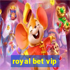 royal bet vip