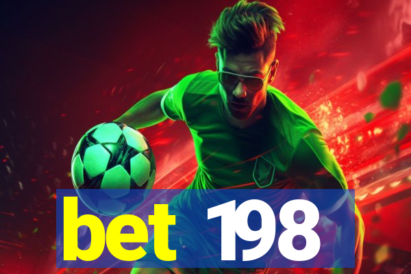 bet 198