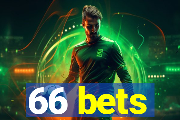 66 bets