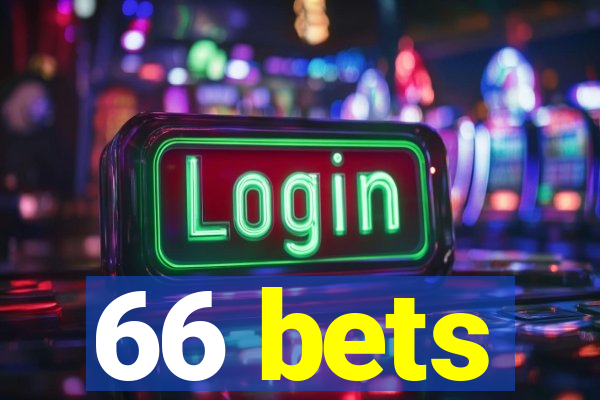 66 bets