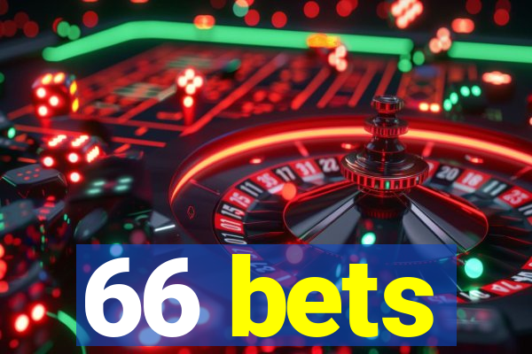 66 bets