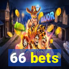 66 bets