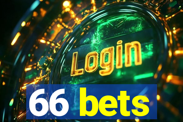 66 bets