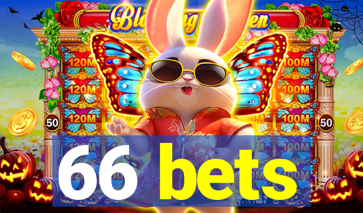 66 bets