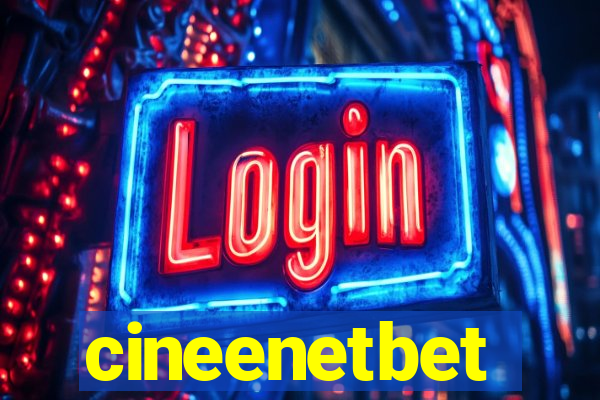 cineenetbet