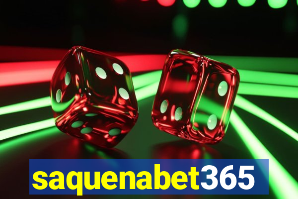 saquenabet365