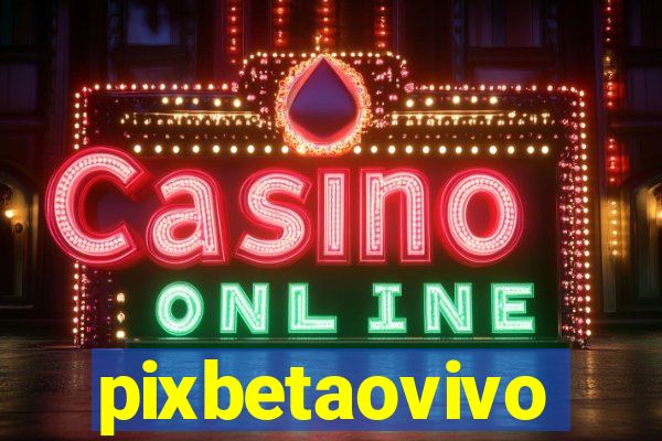 pixbetaovivo