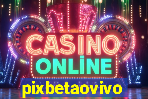 pixbetaovivo