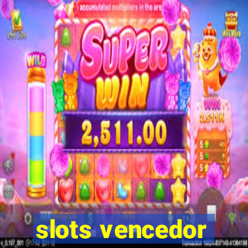 slots vencedor